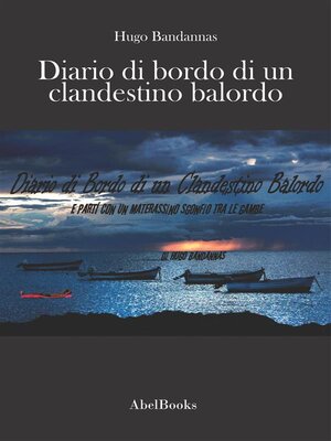 cover image of Diario di Bordo di un Clandestino Balordo